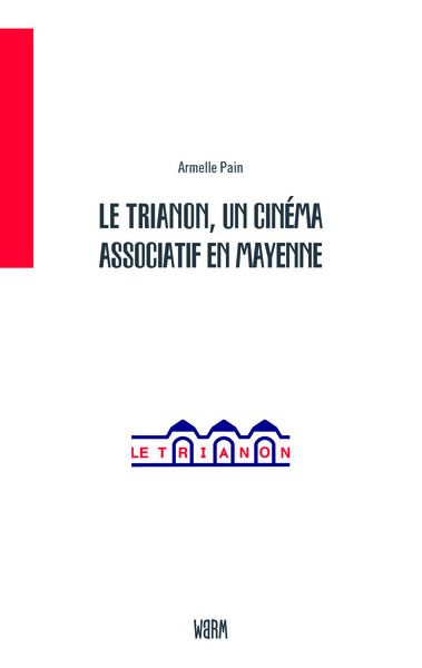 Image de Le Trianon, un cinéma associatif en Mayenne