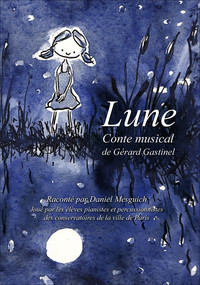 Image de Lune, conte musical de Gérard Gastinel