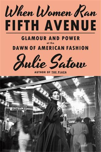 Picture of When Women Ran Fifth Avenue : Glamour and Power at the Dawn of American Fashion /anglais