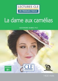 Image de Lecture CLE La dame aux camélias B1