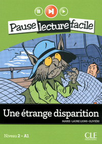 Image de Pause lecture - Une étrange disparition Niveau 2-A1 + CD audio