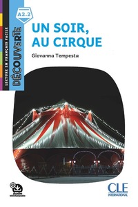 Image de Découverte niveau A2.2 - Un soir, au cirque