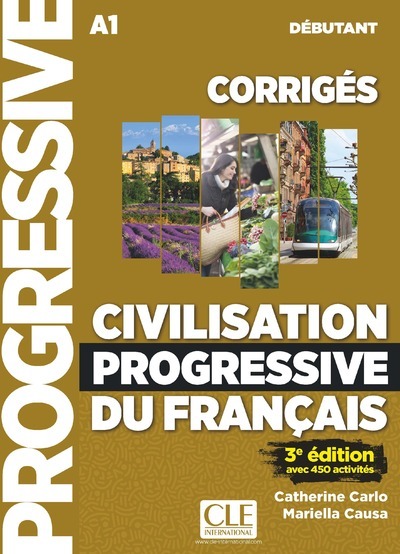 Image de Civilisation progressive du français débutant corrigés A1 3ème édition avec 450 activités