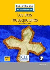 Image de Les trois mousquetaires niveau A1 2ème édition