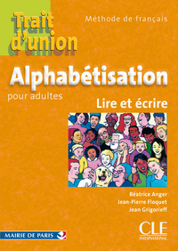Image de Alphabetisation pour adultes lire et ecrire de francais - trait d'union