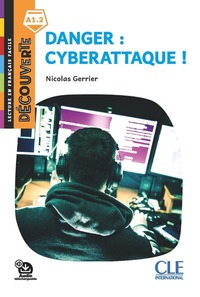 Image de Découverte - niveau 1 Danger : Cyberattaque !