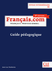 Image de Français.com - Niveau intermédiaire 3ed - Guide pédagogique