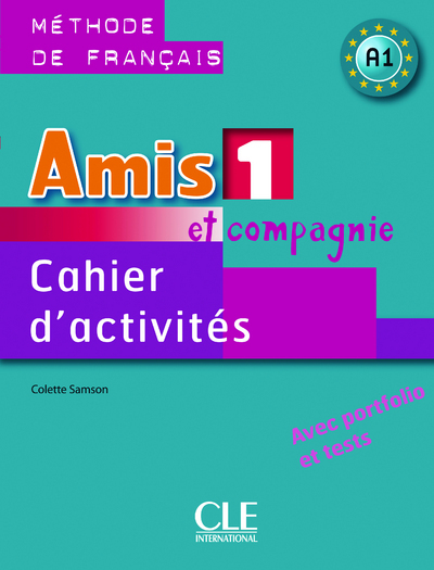 Image de Amis et compagnie 1 cahier d'activites - de francais