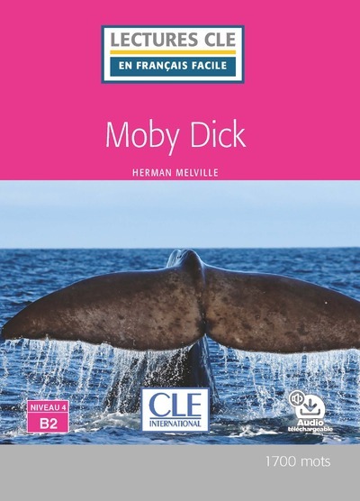 Image de Lectures CLE français facile Moby Dick niveau B2