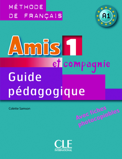 Image de Amis et compagnie 1 guide pedagogique de francais