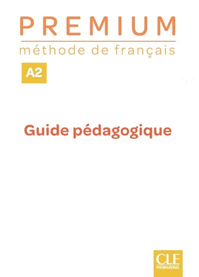 Image de Premium niveau A2 méthode de français - Guide pédaogique - professeur