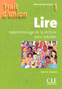 Image de Trait d'union 1 lire apprentissage de la lecture pour adultes