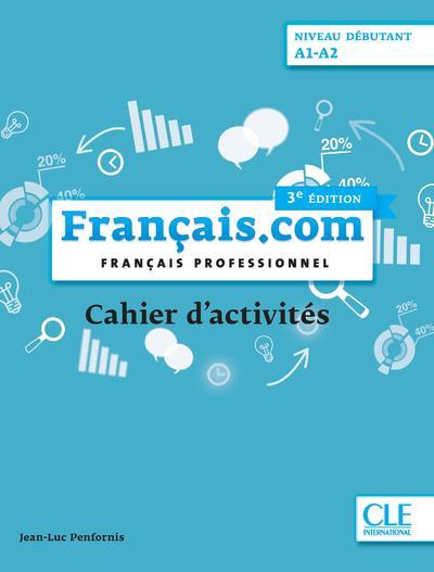 Image de Français.com débutant exercices 3è éd.