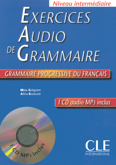 Image de Exercices audio de grammaire progressive de francais + 1 cd audio mp3 inclus