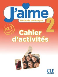 Image de J'aime niveau 2 cahier d'exercices
