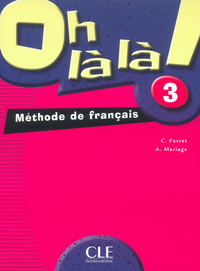Image de Oh la la niveau 3 élève Méthode de français