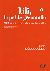 Image de Lili la petite grenouille 2 guide pedagogique de francais pour les petits