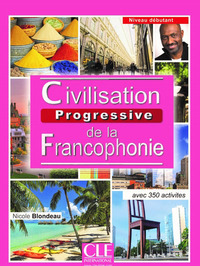 Picture of Civilisation progressive de la francophonie niveau débutant 2è éd.