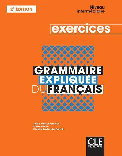 Image de Grammaire expliquée niveau intermédiaire exercices 2è éd.