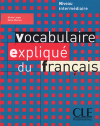 Image de Vocabulaire explique du francais niv intermediare
