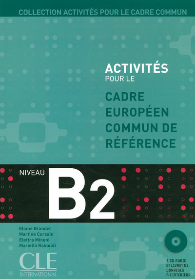 Image de Cadre europeen commun de reference b2 eleve + 2 cd audio et livret de corriges
