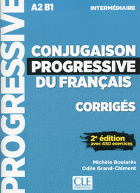 Image de Conjugaison progressive du français - Corrigés - Niveau intermédiaire - 2eme édition avec 450 exerci