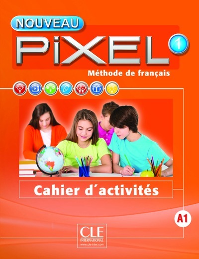 Image de Nouveau Pixel fle niveau 1 cahier d'exercices