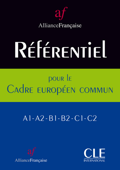 Picture of Referentiel de l'alliance francaise pour le cadreeuropeen commun a1-a2-b1-b2-c1-c2