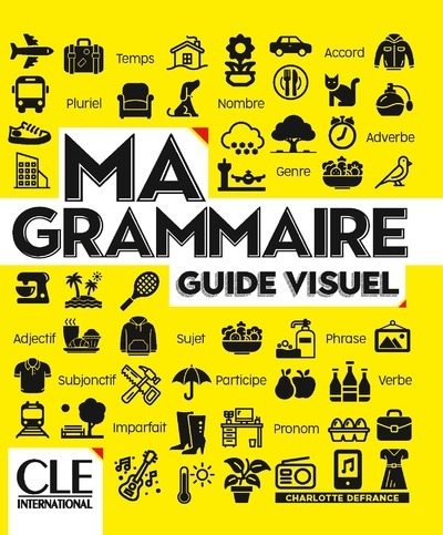 Image de Ma Grammaire pour apprendre le français - Niveau A1/A2 + B1 NC