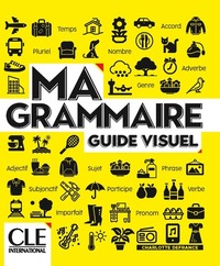 Image de Ma Grammaire pour apprendre le français - Niveau A1/A2 + B1 NC