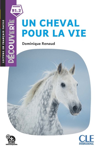 Image de Découverte Un cheval pour la vie B2 2è éd.