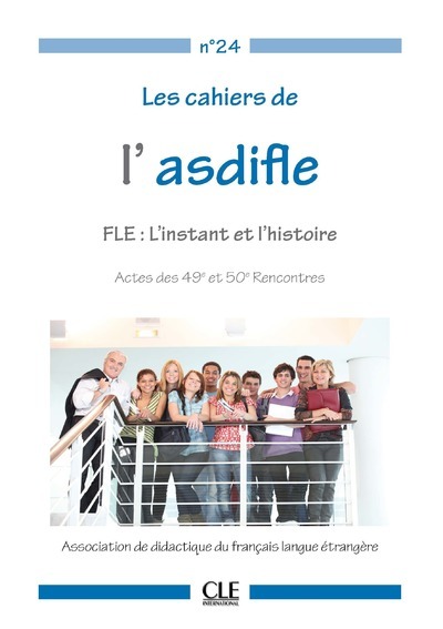 Picture of Les cahiers de l'asdifle : fle l'instant et l'histoire