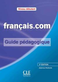 Picture of Francais.com de francais professionnel etaffaires guide pedagogique 2e edition