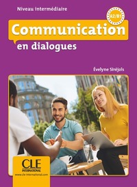 Image de Communication en dialogues A2/B1 Niveau intermédiaire + CD