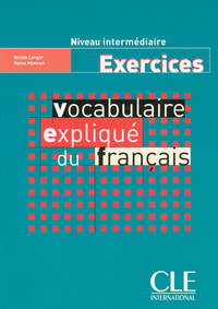 Image de Vocabulaire explique du francais intermediaire exercices