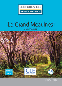 Image de Le grand Meaulnes Lecture FLE niveau A2