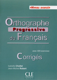 Image de Orthographe progressive avancee - francais - corriges