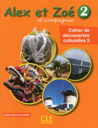 Image de Alex et Zoé niveau 2 Cahier de découvertes culturelles