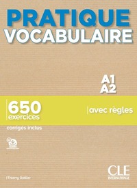 Image de Pratique Vocabulaire - A1-A2 - 650 exerçices avec règles - Corrigés inclus