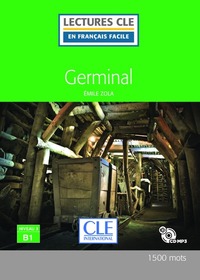 Image de Germinal Lecture FLE niveau B1 + CD