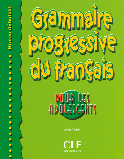 Picture of Grammaire Progressive du Français - Pour les adolescents - Niveau débutant