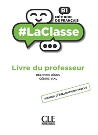 Image de La classe niveau B1 guide pédagogique - Livre du professeur