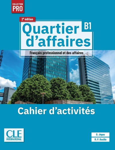 Picture of Quartier d'affaires niveau B1 cahier d'exercices 2è éd.