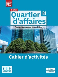 Image de Quartier d'affaires niveau B1 cahier d'exercices 2è éd.