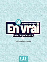 Image de En vrai livre du professeur niveau B1