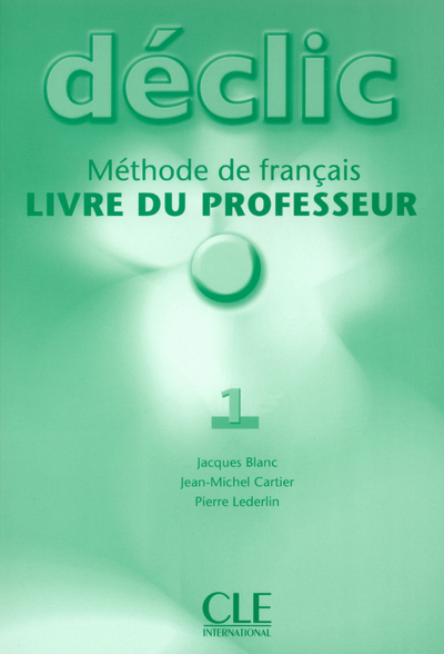 Image de Declic niveau 1 professeur Méthode de français