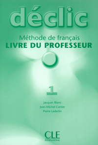 Image de Declic niveau 1 professeur Méthode de français