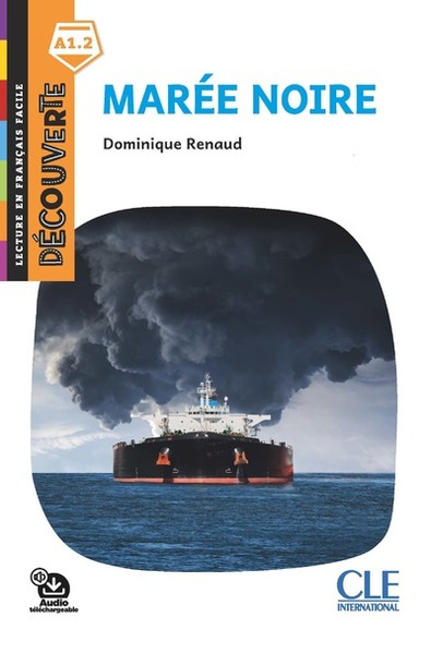 Image de Découverte Marée noire - niveau A1.2 2ed