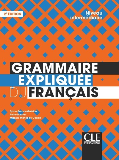 Image de Grammaire expliquée niveau intermédiaire 2e éd.