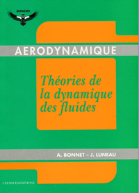 Picture of Aérodynamique - Théories de la dynamique des fluides